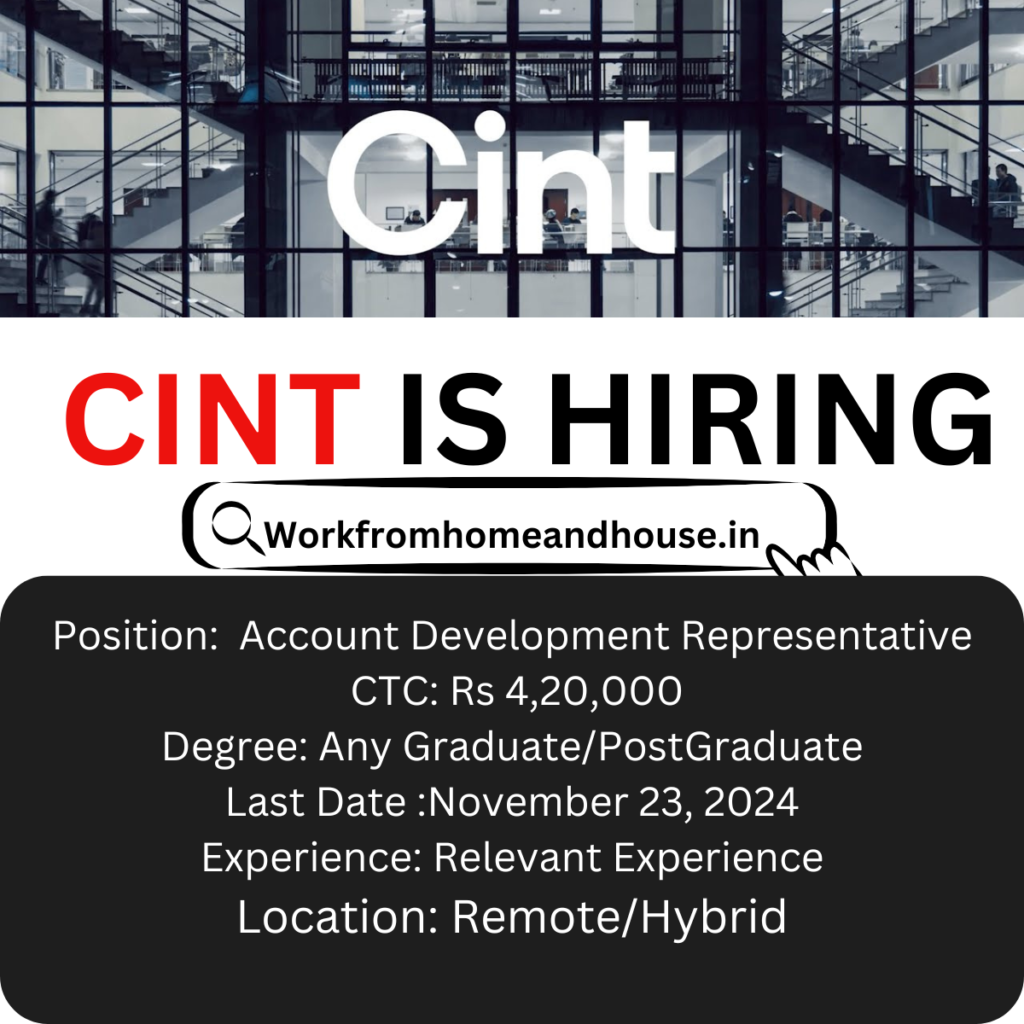 Cint Work from Home Jobs for Freshers 2024 – Account Development Representative Positions Available.