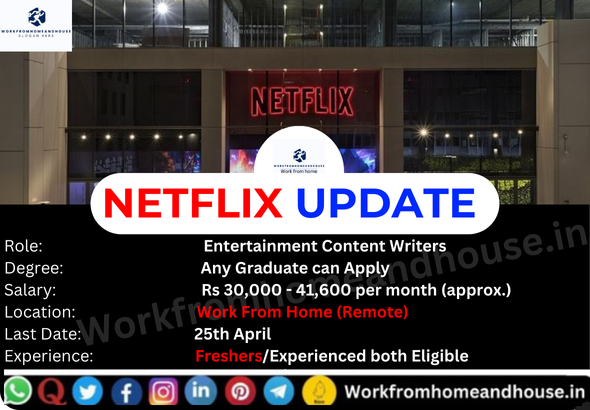 Netflix hiring Work From Home Entertainment Content Writers – Apply Online for 2025 recruitment.