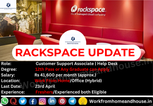 Rackspace Technology Hiring Work From Home & Office – Apply Now.