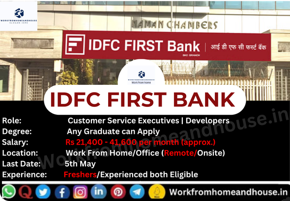 IDFC First Bank Recruitment 2025 – Work From Home and Office Jobs for Customer Service Executives and Developers