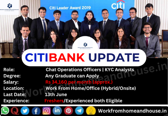 "Citibank Hiring for Chat Operations Officer and KYC Analyst - Work From Home and Office"