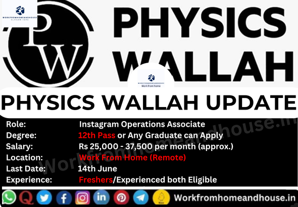 Instagram Operations Associate Work From Home Job at Physics Wallah – Apply Online Before 14 June 2025