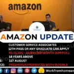 Amazon Customer Service Associate Hiring 2025 – Work From Office
