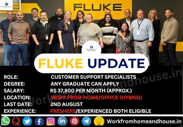 Fluke is hiring Customer Support Specialists for Work From Home and Office roles across India