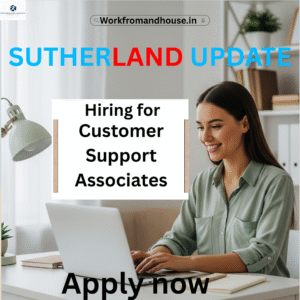 Sutherland Hiring 2025 – Apply Online for Customer Support Associate Job